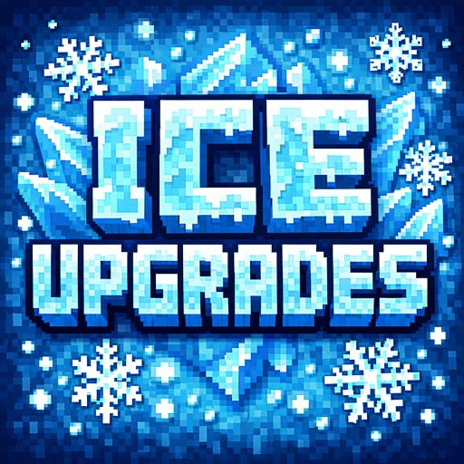 Ice Upgrades