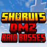 Shurui's DMZ Raid-Bosses
