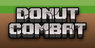 DonutCombat