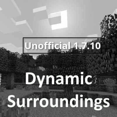 Dynamic Surroundings Unofficial 1.7.10