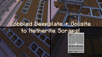 Cobbled Deepslate + Golisite to Netherite Scraps!