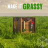 Make it Grassy