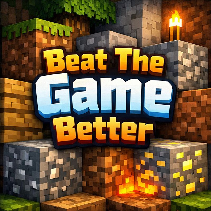 Beat The Game Better