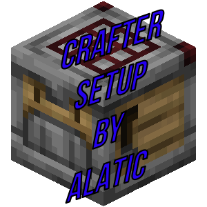 Crafter Setup By Alatic