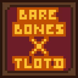 Bare Bones x TLOTD