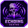 Echoing Deaths
