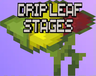 Drip leaf stages