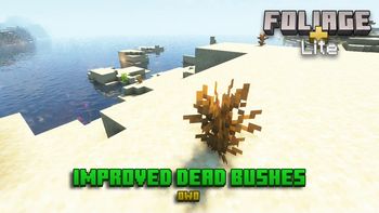 Improved Dead Bushes