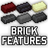 Brick Features