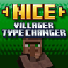 Nice Villager Type Changer