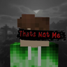 Thats Not Me