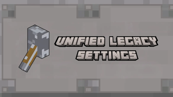Unified Legacy Settings