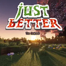 Just Better