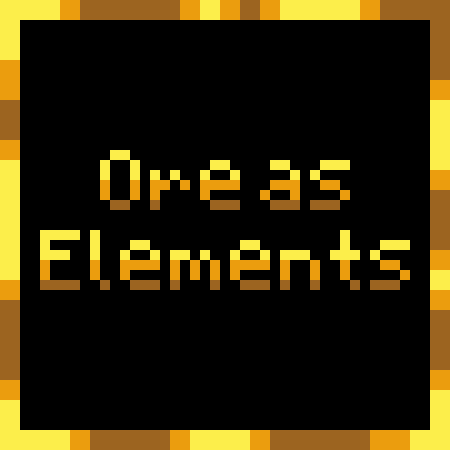 Ore as Elements