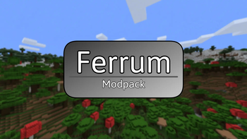 Ferrum Modpack