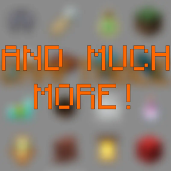 And Much More!