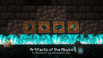 Artifacts of the Abyss