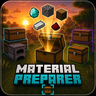 Material Preparer