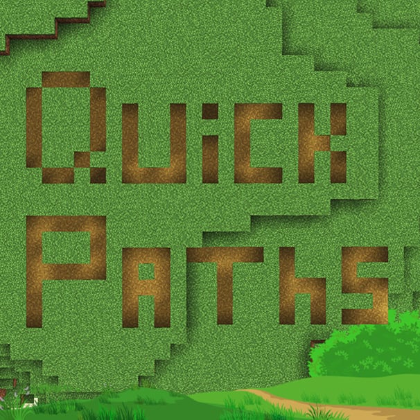Quick Paths
