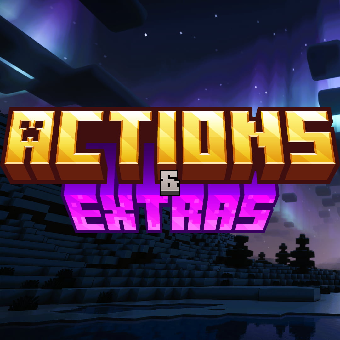 Actions & Extras