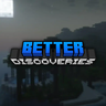 Better Discoveries