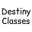 Destiny Classes