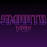 Smooth PVP Experience