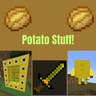 Potato Stuff!