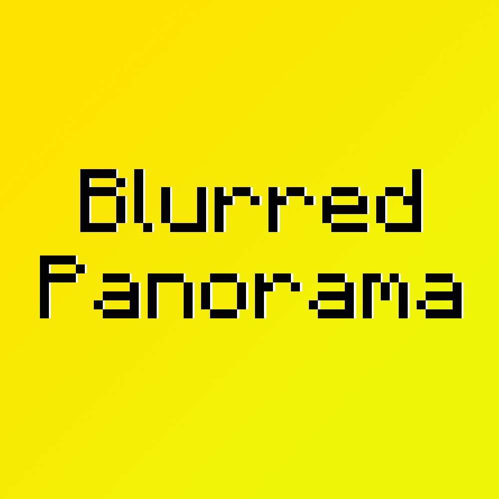 Blurred Panorama