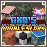 Axo's Double Slabs