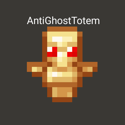 AntiGhostTotem