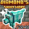 Diamond's Shiny Mobs