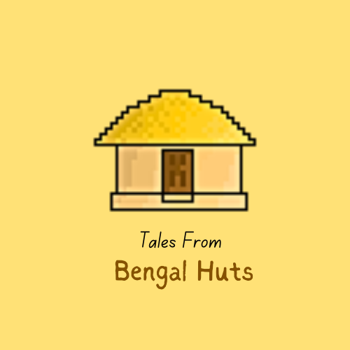 Tales From Bengal Huts