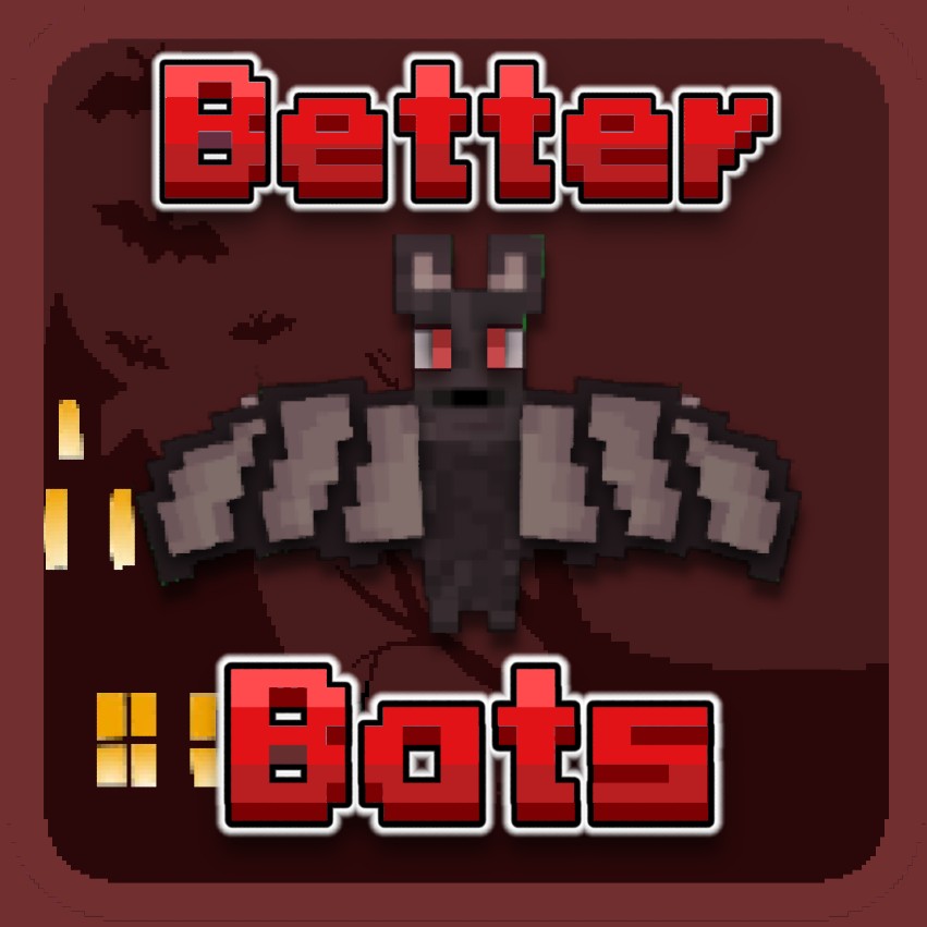 Better Bats Mod