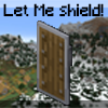 Let Me Shield!