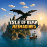 Isle of Berk: Reimagined