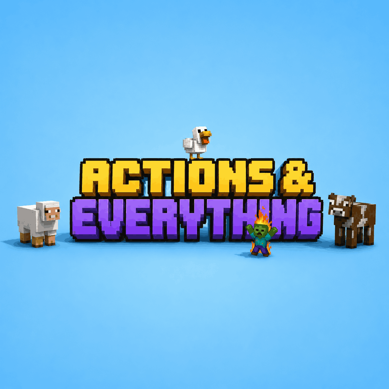 Actions & Everything