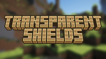 Transparent Shields