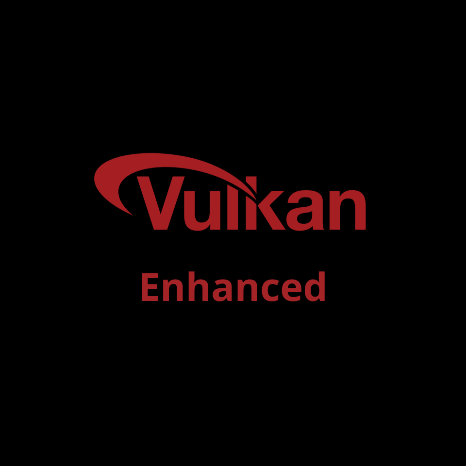Vulkan Enhanced