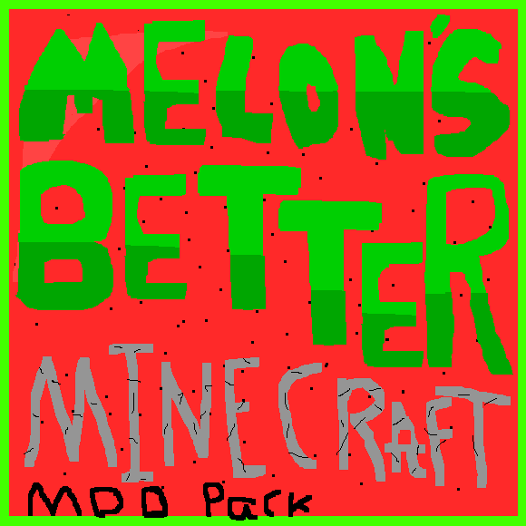 Melons Better Minecraft