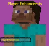 Player Enhancments