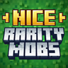 Nice Rarity Mobs