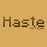 Haste