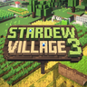 Stardew Village 3