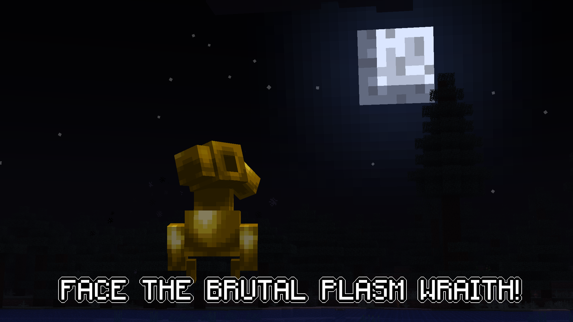 Fight the brutal Plasm Wraith!