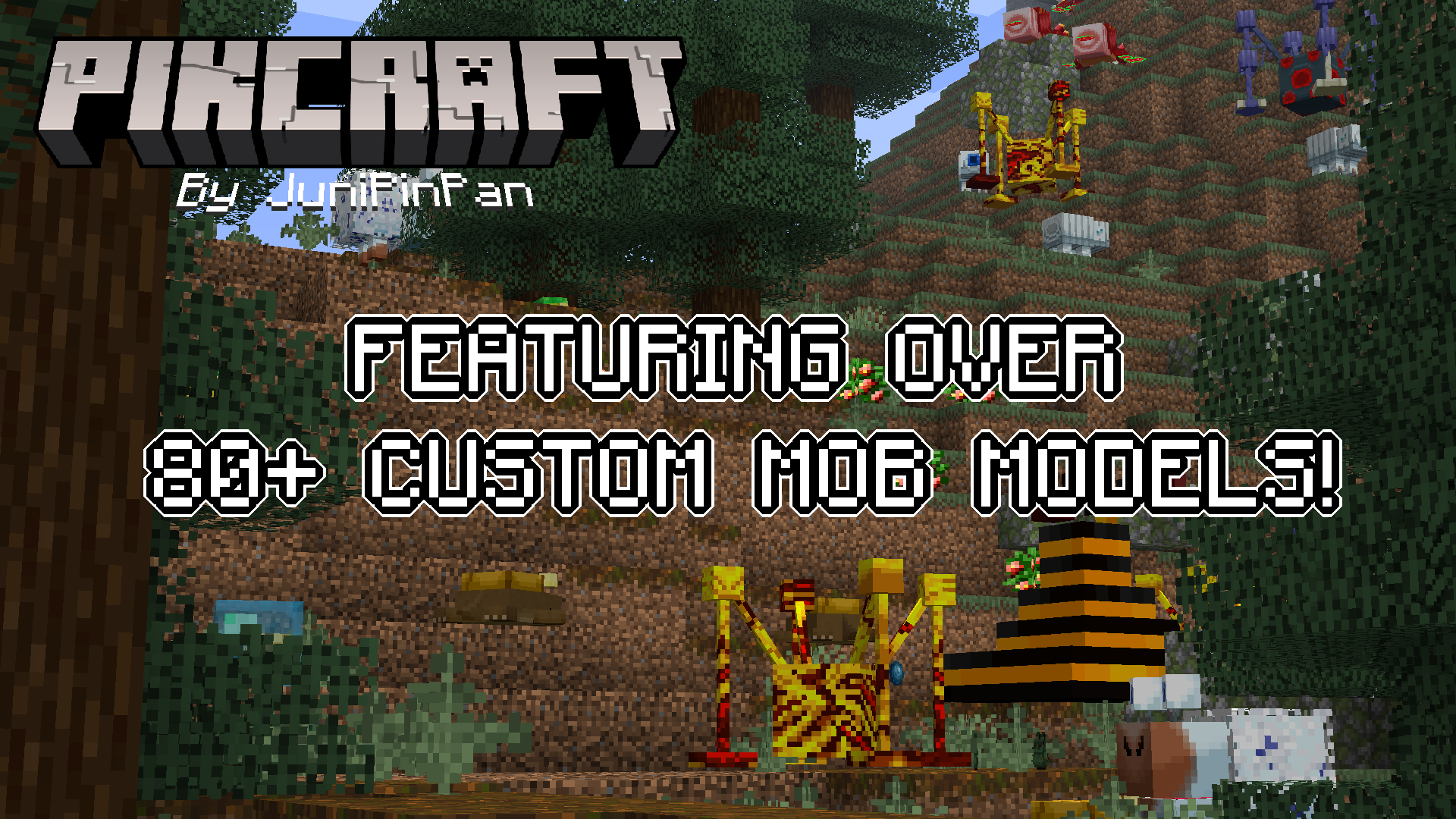 Featuring over 80+ Custom Mobs!