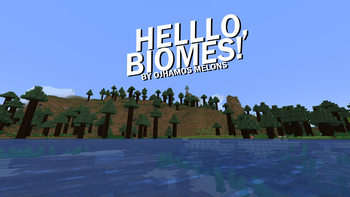 Hello, Biomes!