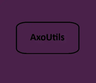 AxoUtils