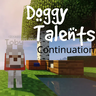 Doggy Talents Continuation