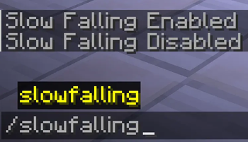 slowfalling command.